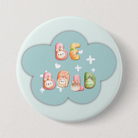 Leuke Button | Wees vet (Voorkant)