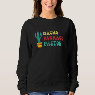 Leuke Cactus thema Nacho gemiddelde pastor Trui