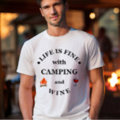 Leuke camping en wijn gezegden t-shirt