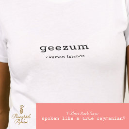 Leuke Caymanian Dialect Geezum gepersonaliseerd T-shirt