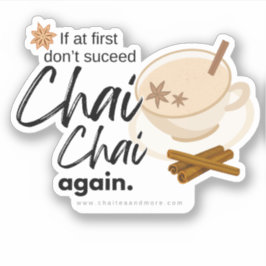Leuke Chai Puns en Quote Sticker