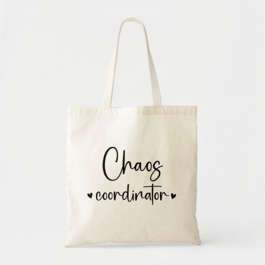 Leuke Chaos Coördinator Tote Bag (Voorkant)