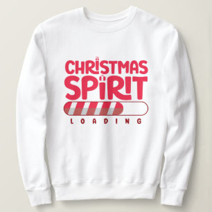 Leuke Christmas Spirit Loading White Sweatshirt