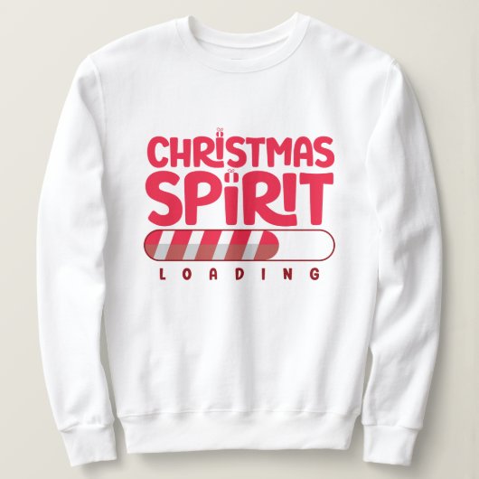 Leuke Christmas Spirit Loading White Sweatshirt (Design voorkant)