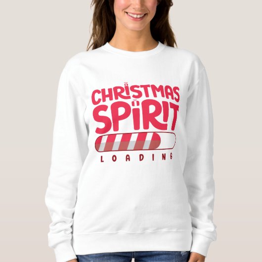 Leuke Christmas Spirit Loading White Sweatshirt (Voorkant)