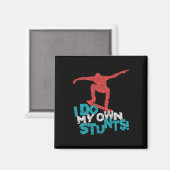 Leuke Coole Skateboarden Quote Zeggen Magneet (Voorkant / Achterkant)