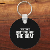 Leuke cruise regel #1 Herfst niet van de boot Sleutelhanger (Voorkant)