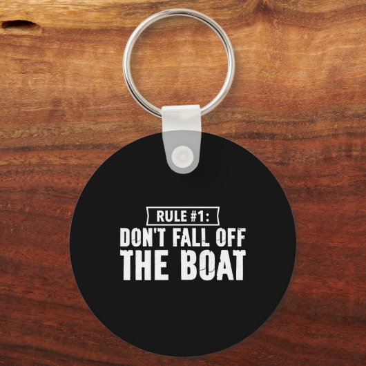 Leuke cruise regel #1 Herfst niet van de boot Sleutelhanger (Voorkant)