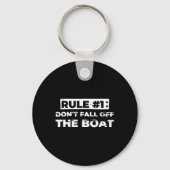 Leuke cruise regel #1 Herfst niet van het T-shirt Sleutelhanger (Voorkant)