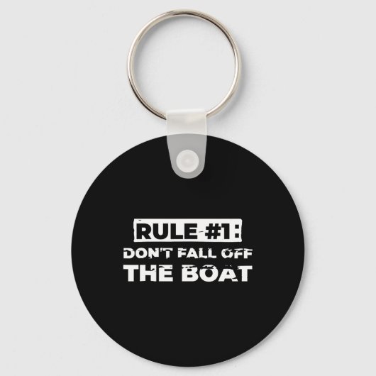 Leuke cruise regel #1 Herfst niet van het T-shirt Sleutelhanger (Voorkant)
