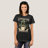 Leuke Cthulhu en koffie T-shirt (Voorkant volledig)