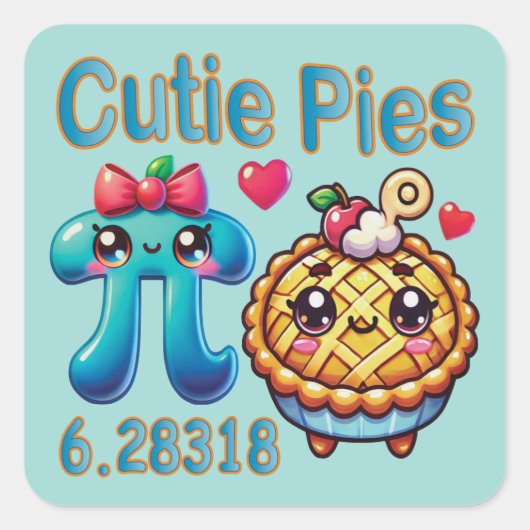 Leuke "Cutie Pies" Schattigee Pi Symbool & Pie Pun Vierkante Sticker (Voorkant)