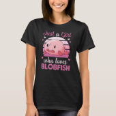 Leuke dieren Blobfish Gewoon een meisje dat van Bl T-shirt (Voorkant)