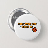 Leuke Dog Button (Voorkant /achterkant)
