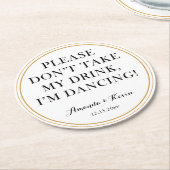Leuke "don't take my drink"-quote voor een dansfee ronde kartonnen onderzetter (Gebogen)