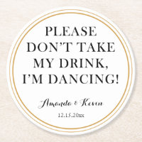 Leuke "don't take my drink"-quote voor een dansfee