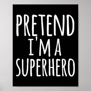 Leuke Easy Lazy Halloween doen alsof ik een superh Poster