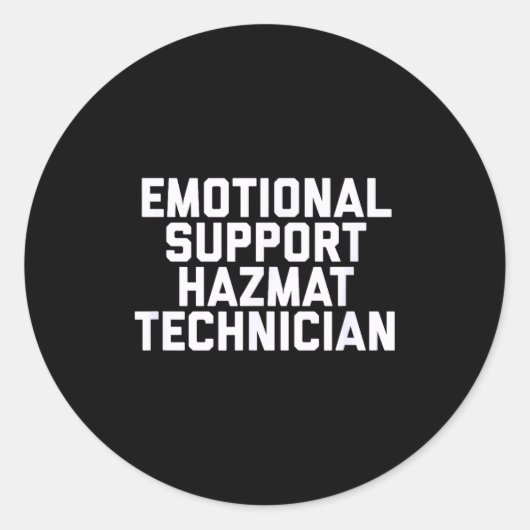 Leuke emotionele ondersteuning Hazmat-technicus th Ronde Sticker (Voorkant)
