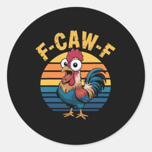 Leuke F-awk-f Kip F-caw-f Haan Woordspeling Retro Ronde Sticker