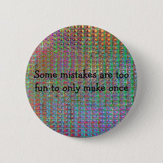 leuke fouten ronde button 5,7 cm (Voorkant)