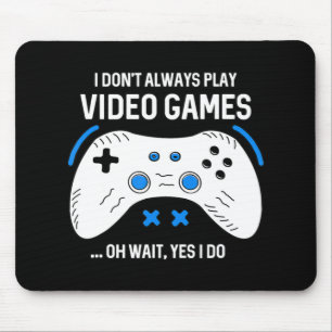 Leuke Gamer Ik Speel Niet Altijd Videogames Gamen Muismat