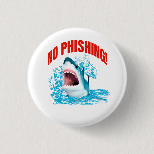 Leuke Geen Phishing Haai Ronde Button 3,2 Cm