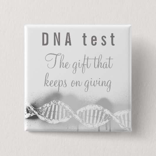 Leuke Genealogie DNA Test het geschenk dat blijft Vierkante Button 5,1 Cm (Voorkant)