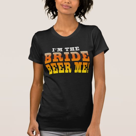 Leuke geschenken voor bruiden: Ik ben de bruid - B T-shirt (Voorkant)