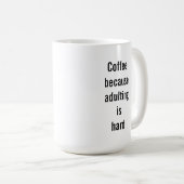 Leuke gezegdekoffie 15 oz Klassieke Mok (Voorkant rechts)