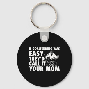 Leuke Goalie Hockey Als Goaltending Easy Mom Jok Sleutelhanger