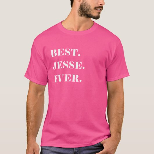 Leuke Grafiek-Beste. Jesse. Ooit. T-shirt (Voorkant)