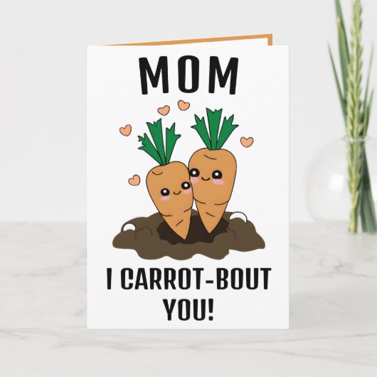 Leuke Grappige Wortel Pun Mam Gelukkige Verjaardag Bedankkaart (Voorkant)