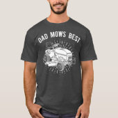 Leuke grasmaaier T Dad Mows Beste grasmaaier T-shi T-shirt (Voorkant)