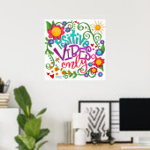 Leuke grillige positieve vibes alleen inspirativit poster (Thuiskantoor)