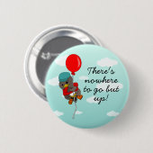 Leuke grillige vogel & Motivatie citaat Ronde Button 5,7 Cm (Voorkant /achterkant)