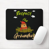 Leuke Groundhog Day Quote Respecteer De Bosmarmot Muismat (Met muis)