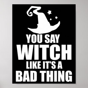Leuke Halloween zeg je heks alsof het een slechte Poster
