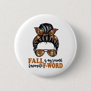 Leuke Herfst is mijn tweede favoriet F-woord Messy Ronde Button 5,7 Cm