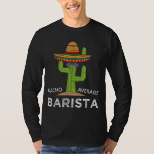 Leuke hilarische koffie barista Humor cadeau grapp T-shirt