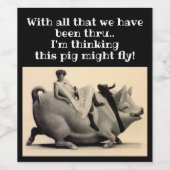 Leuke Humor wanneer varkens vliegen meisje vieren  Wijn Etiket (Enkel label)