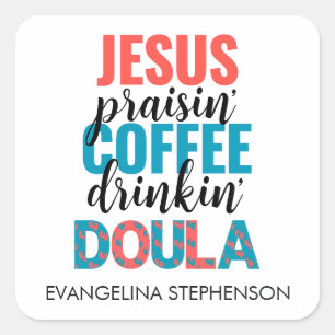 Leuke Jezus Prijsgevende Koffie Drinkende Christel Vierkante Sticker