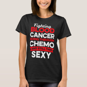 Leuke kankerbestrijder bloedkanker patiënt chemo d t-shirt