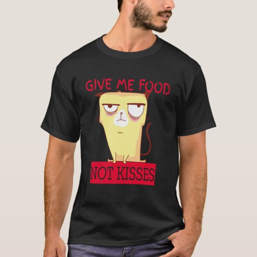 Leuke kat geef me eten niet kussen t-shirt (Voorkant)