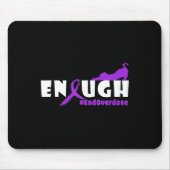 Leuke kat Overdosis Awareness Ontwerp Genoeg Overd Muismat (Voorkant)