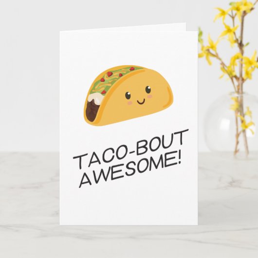 Leuke Kawaii Taco-bout Geweldige Kaart (Gele Bloem)