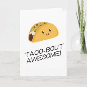 Leuke Kawaii Taco-bout Geweldige Kaart