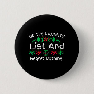 Leuke kerst op de stoute lijst en ik heb er geen s ronde button 5,7 cm