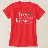 Leuke kerstkusjes Geen maretak Vereist T-shirt (Design voorkant)