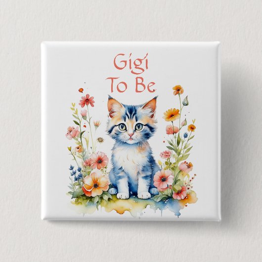 Leuke Kitten Theme Gigi om Baby shower te zijn Vierkante Button 5,1 Cm (Voorkant)