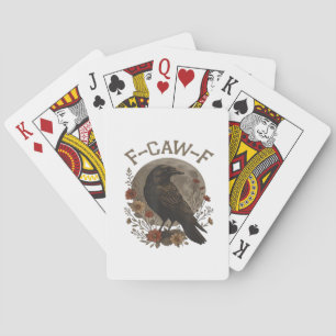 Leuke Kraai F-Caw-F Humor Gothic Essentieel Modieu Pokerkaarten